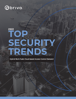 Read: 2022 Top Security Trends: Hybrid Work Fuels Cloud-based Access Control Demand